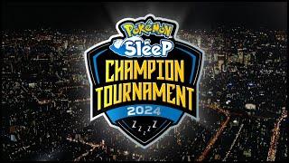 Welcome to the Pokémon Sleep World Champions Tournament 