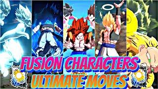 ALL FUSION CHARACTERS ULTIMATE MOVES  IN DRAGON BALL LEGENDS