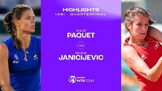 Chloe Paquet vs. Selena Janicijevic  2024 Iasi Quarterfinal  WTA Match Highlights