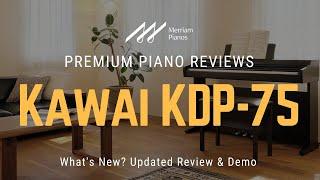  Kawai KDP75 Whats New? 2024 Review & Demo of Kawai KDP-75 Digital Piano 