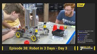 FTC Friday Episode 38 Robot in 3 Days - Day 3