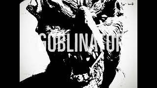 Goblinator Bloodlust 2019