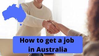 how to apply for a job in Australia  How to get jobs