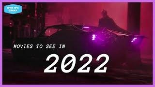 Most Anticipated Movies of 2022