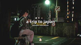 a trip to japan - japanese indie playlist