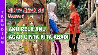 CINTA ANAK SD season 3 - FULL MOVIE BIOSKOP INDONESIA