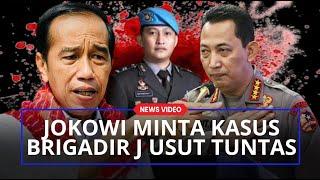 Presiden Jokowi Beri Perintah Tegas ke Kapolri Jokowi Usut Tuntas Jangan Ragu-ragu