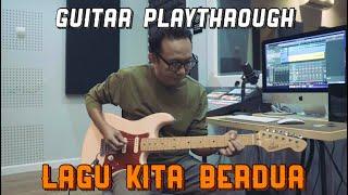 The Rain - Lagu Kita Berdua Guitar Playthrough