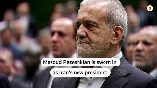 Masoud Pezeshkian sworn in as Irans new president  REUTERS