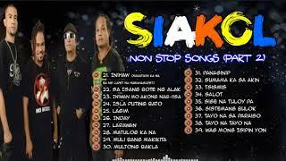 NEW OPM 2019 Non Stop Siakol Songs PART 2 