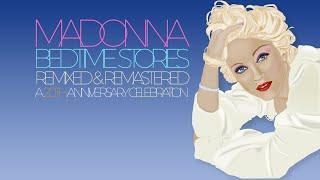 #Madonna - Bedtime Stories - Remixed and Remastered A 30th Anniversary Celebration Full Album