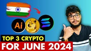 Top 3 best Coins to Invest in June 2024  Best Crypto to invest NOW  Crypto Analysis