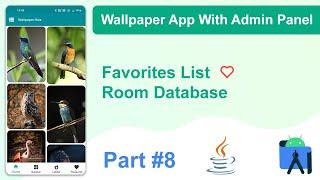 How To Create Android Wallpaper App With Admin Panel  Wallpaper App  Favourites List  Part - 8