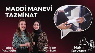 Maddi ve Manevi Tazminat Nedir? Hangi Durumlarda İstenir? Nasıl Hesaplanır?  Haklı Davanız