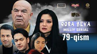 Qora Beva 79 - qism milliy serial  Қора Бева 79 - қисм миллий сериал