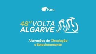 48.ª Volta ao Algarve  Alterações na Circulação e Estacionamento Automóvel