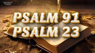 Psalm 91 And Psalm 23 Prayer and powerful message of God. #psalm91 #psalm23 #prayer