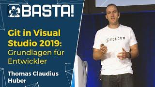 Git in Visual Studio 2019 Grundlagen für Entwickler  Thomas Claudius Huber