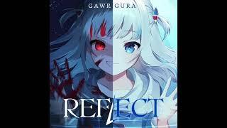 ORIGINAL REFLECT - Gawr Gura