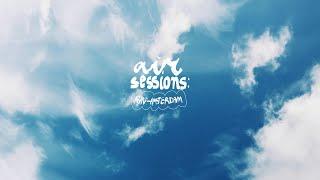 Air Sessions - Amsterdam Pim and Proper & Gamma Intel @ Treehouse NDSM - 25052024