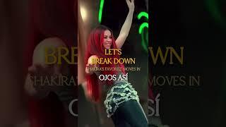 Lets break down Shakiras favorite moves in Ojos Así