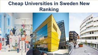 CHEAP UNIVERSITIES IN SWEDEN FOR INTERNATIONAL STUDENTS NEW RANKING