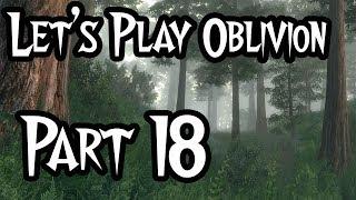 Lets Play - Oblivion Modded - #18
