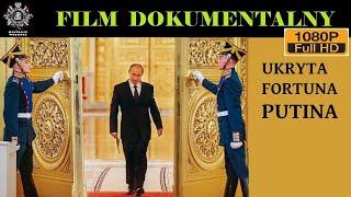 UKRYTA FORTUNA PUTINA Film Dokumentalny Historie Wojenne