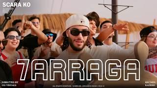 SCARA KO - 7ARRAGA Official Music Video