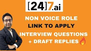 24 7 AI Interview questions & draft replies  Non Voice Role 2021  12th pass job  Link to apply