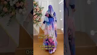 Gamis Set Hijab Terbaru Edisi Lebaran 2024 #gamislebaran  #gamismasakini #gamis #gamissyariterbaru