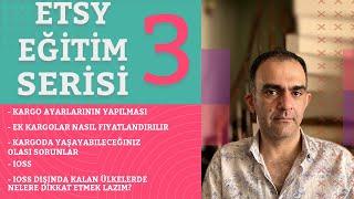 Etsy Satış Dersleri #3 Kargo Ayarları ve Ek kargo fiyatları