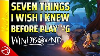 Seven Things I Wish I Knew Before Playing Windbound