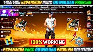 Free Fire Pack Download Problem   free fire expansion pack download problem 