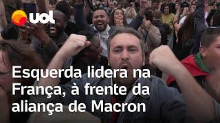 França Esquerda lidera eleições legislativas à frente da aliança de Macron