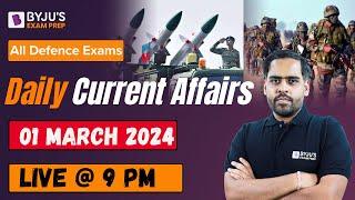 All Defence Exams I Daily Current Affairs 01 March 2024 I 1st March Complete Current Affairs #ca