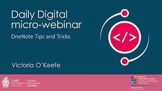 Daily Digital micro webinar  OneNote Tips and tricks