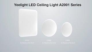 Introducing Yeelight LED Ceiling Light A2001 Series