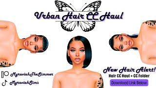 Sims 4 Urban Hair CC Haul  Part 9  CC Links