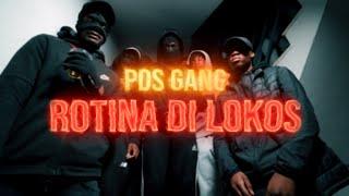 PDS GANG - ROTINA DI LOKOS