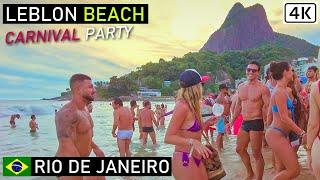Rio de Janeiro Carnival  Leblon Beach Party  Walking on Leblon Beach  Brazil 【 4K UHD 】
