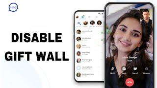 How To Disable Gift Wall On Imo App