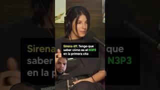 La sirena 69 habla de sus gustos