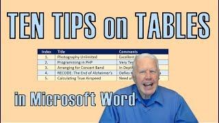 Ten Tips on TABLES in WORD – A Master Class in 20 minutes