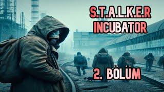 S.T.A.L.K.E.R INCUBATOR MOD - TÜRKÇE 2. BÖLÜM