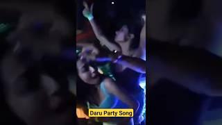 DARU PIYENGE DARU PARTY SONG