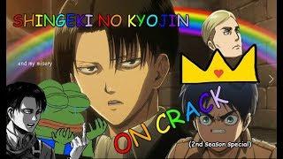 ATTACK ON TITAN ON CRACK 2nd season special