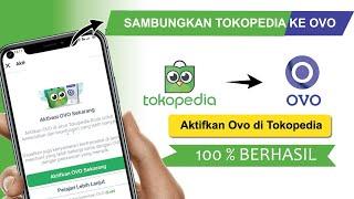  Mudah  Cara Menghubungkan Tokopedia Dengan Ovo