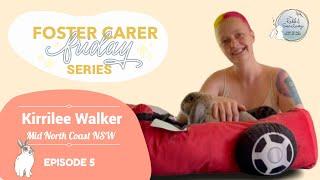 Making Room For Foster Rabbits with Kirrilee Walker  Foster Carer Friday Series  Episode 5