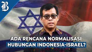 Kemenlu Buka Suara Terkait Pertemuan dengan Israel